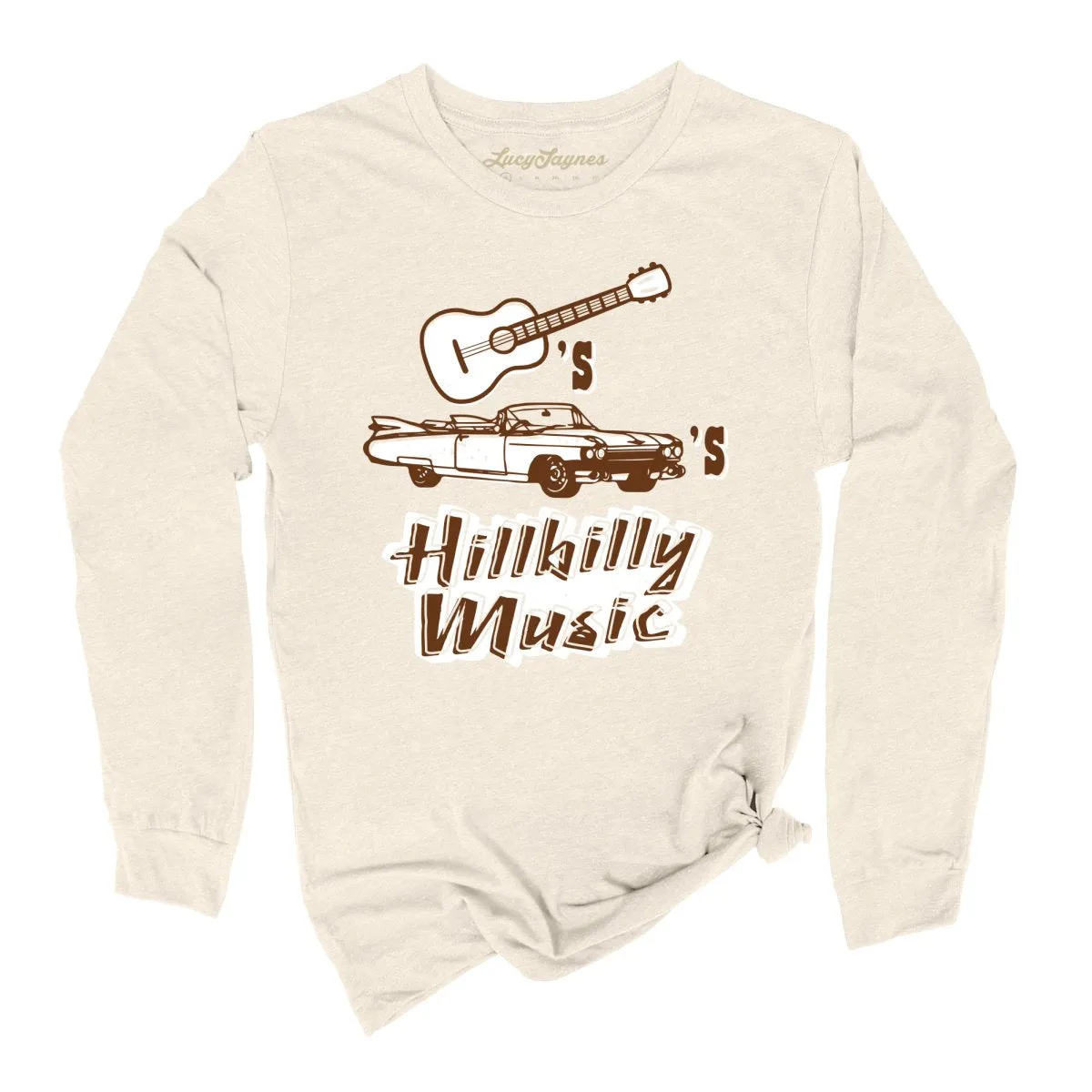 Guitars Cadillacs Hillbilly Music Long Sleeve Tee